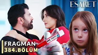 Esaret 384. Bölüm Fragmanı «Sahranın Gerçek Babası Sensin Orhun» Redemption Episode 384 Promo