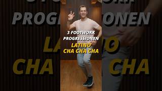 LATINO CHACHACHA - Footwork - Basic to WOW!-Progressionen