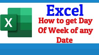 Weekday Function in Excel in Hindi | Excel Weekday Formula | How to find day of any date in excel