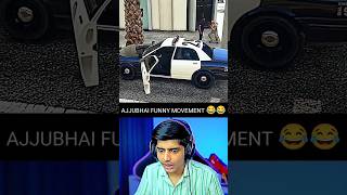 Ajju Bhai Funny Movements 😂😂 #totalgaming #ajjubhai #sigma #shortsfeed