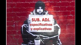 Oración subordinada adjetiva - especificativas y explicativas