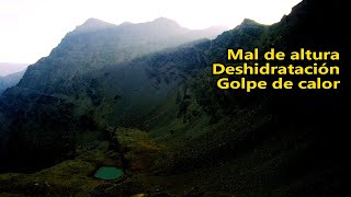 Mal agudo de montaña (MAM) y sus amigos, deshidratación, gastroenteritis y golpe de calor.