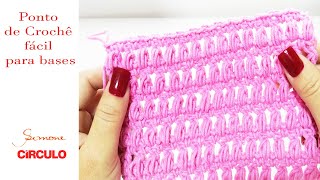 Ponto de Crochê  fácil e rápido para base #crochet #crochê #croche