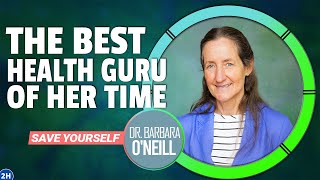 How Dr. Barbara O'Neill TRANSFORMED Her Life: From Shy Mom to Health Guru!