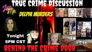 True Crime Discussion - #The Delphi Murders - New Court Filings