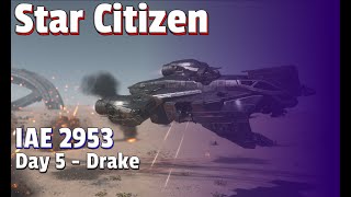 Star Citizen - Day 5 - Drake