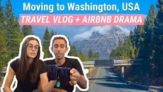 WHY WE MOVED TO WASHINGTON | Airbnb Drama + Travel Vlog