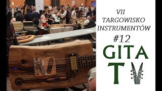 GITA TV #12 Targowisko Instrumentów 2018