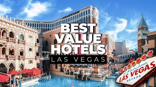 Best Value Hotels Las Vegas | Best Hotels In Las Vegas