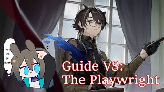 [Arknights][IS2] VS The Playwright Guide