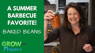 What's a Summer BBQ Without Baked Beans? Pressure Canning Baked Beans for the Pantry