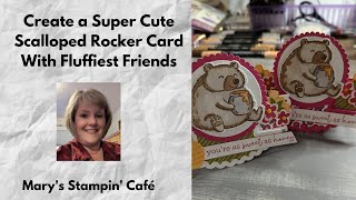 Create a Super Cute Rocker Card with Fluffiest Friends + a Flower Hack you Don't Want to Miss!