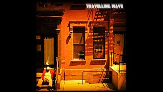 Travelling Wave - T​-​Wave