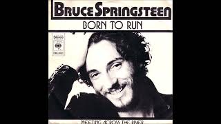 Bruce Springsteen - Born to Run (Audio)