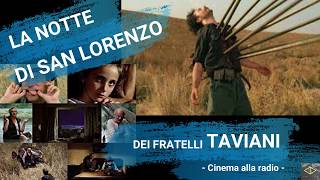 Audio_Cinema - La notte di San Lorenzo, fratelli Taviani - Hollywood Party Rai Radio 3