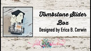 Tombstone Slider Box