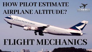 How Pilot Estimate Airplane Altitude?||Types of Altitude in Aviation#Aero_Hub#Flight_Mechanics#