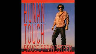 Bruce Springsteen - Human Touch (Audio)