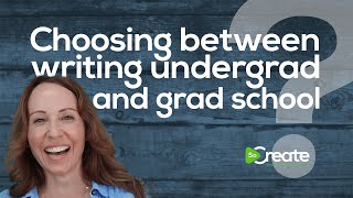 Undergrad vs. Grad School for Writers