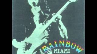 Rainbow - Catch The Rainbow Live In Miami 07.15.1976