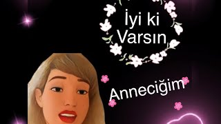 İyi ki doğdun ANNECİĞİM-Yepyeni Şarkı- Mutlu Yıllar-Doğum Günü-İsme Özel Doğum Günü Şarkısı