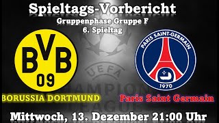 Spieltags Vorschau Champions League 6.Spieltag Borussia Dortmund - Paris Saint Germain