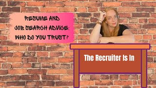 Resume & Job Search Advice - Who Do You Trust?