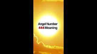 Angel Number 444 Meaning - #shorts