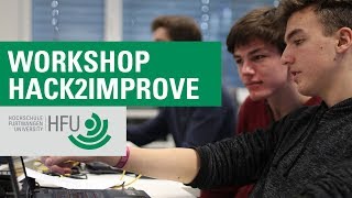 Workshop Hack2Improve | Hochschule Furtwangen