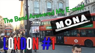 MONA ANSWERED MY E-MAIL! LONDON VLOG PT 1