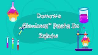 Domowa ,,Słoniowa pasta do zębów"