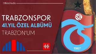 Erol Köker, Celal Bakar, Zeynep Atagüç - Trabzon'um (Official Audio)