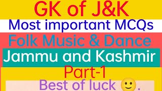 GK of Jammu and Kashmir imp MCQs . Folk Music and Dance of J&K.