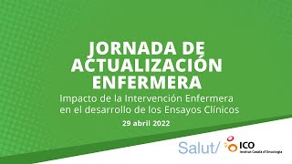 Jornada de actualización enfermera. Impacto de la intervención enfermera en el desarrollo de los EC