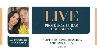 Live profética, curas e milagres  |  Prophetic live, healings and miracles 10/10/2024