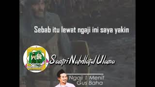 Dikatan Murtad Jika Kita Salah Dalam Berucap. Ngaji Satu Menit Bareng GUs Baha.