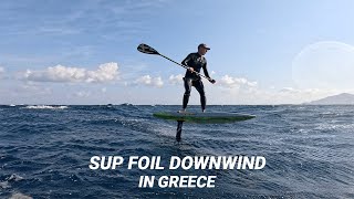 SUP Foil Downwind on a perfect day in Greece.