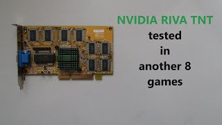 NVIDIA RIVA TNT tested in another 8 games