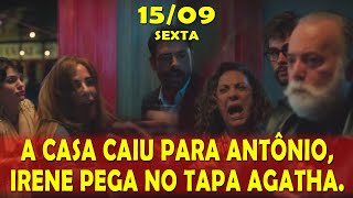 A CASA CAIU PARA ANTÔNIO, IRENE PEGA NO TAPA AGATHA | TERRA E PAIXÃO | CAPÍTULO TERRA E PAIXÃO