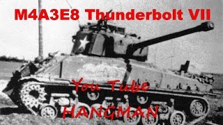 M4A3E8 Thunderbolt VII # World of Tanks