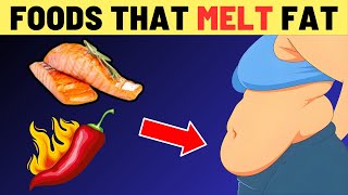 15 Foods That Melt Belly Fat Fast! | VisitJoy