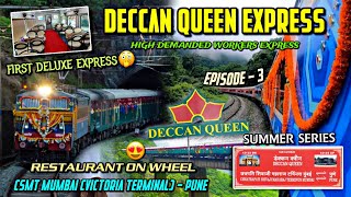 🚂 DECCAN QUEEN EXPRESS TRAVEL VLOG !!! CSMT Mumbai to Pune !!! First Deluxe Train of Indian Railway.