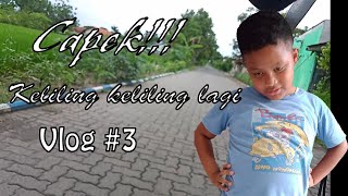 Mari kita jalan jalan lagi untuk lebih mengenal lingkungan - Vlog #3