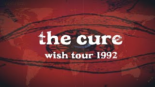 The Cure - Wish Tour (1992)