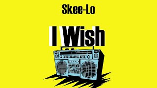 Skee-Lo - I Wish (Lyrics)