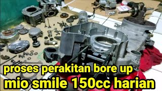 Bore up Mio smile 150cc | BORE UP Mio 150cc harian