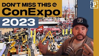 The Ultimate ConExpo 2023 Preview