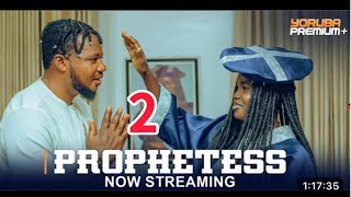 PROPHETESS PART 2 NEW LATEST YORUBA MOVIE 2024 BY FISAYOMI ABEBI