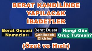 BERAT KANDİLİNDE YAPILACAK İBADETLER - Berat Gecesi Duası - Namazlar