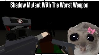 Defeating Shadow Mutant With The WORST Weapon! #gorebox #memes